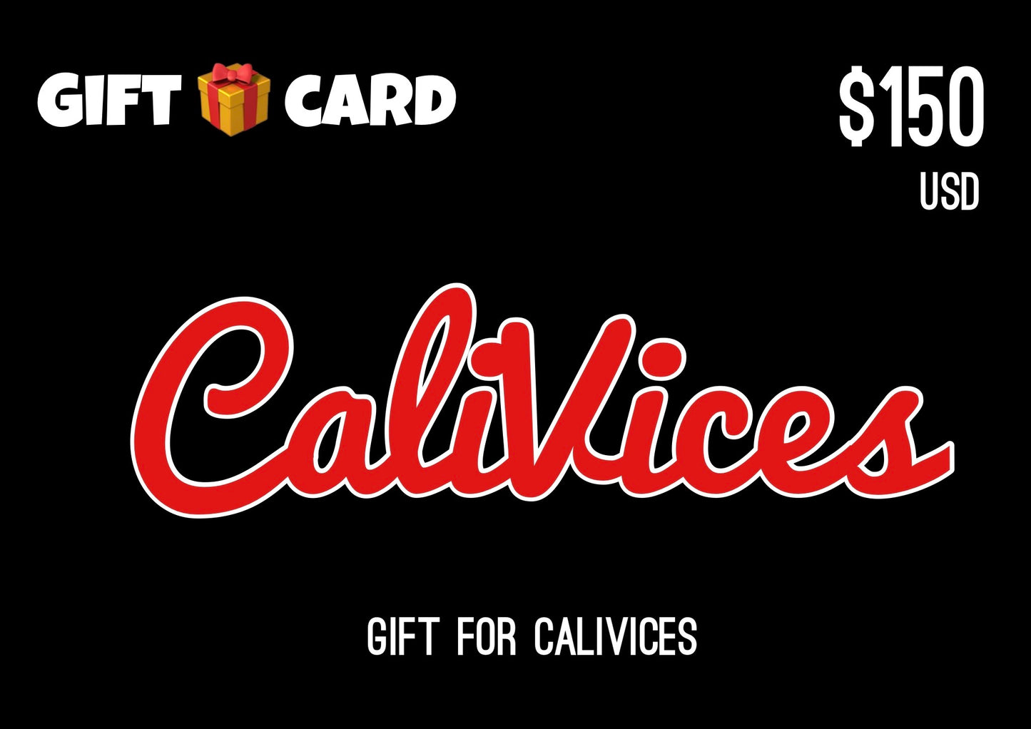 CALIFORNIA VICES GIFT CARDS